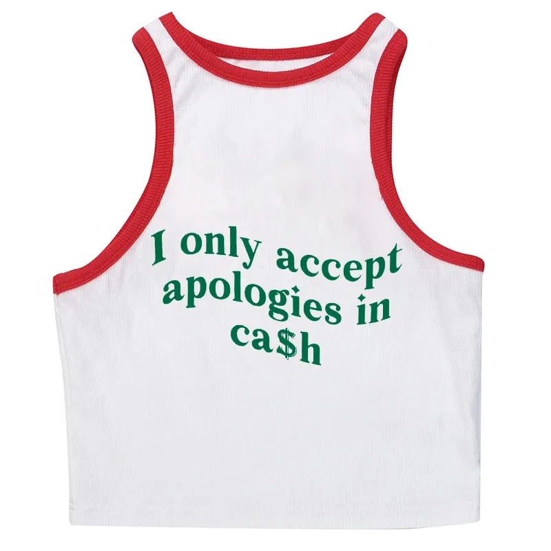 Apologies In Cash Crop Top