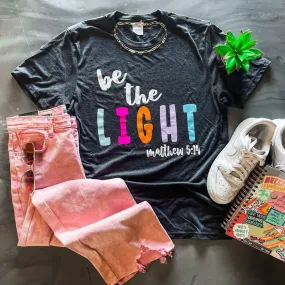 Be the Light Tee