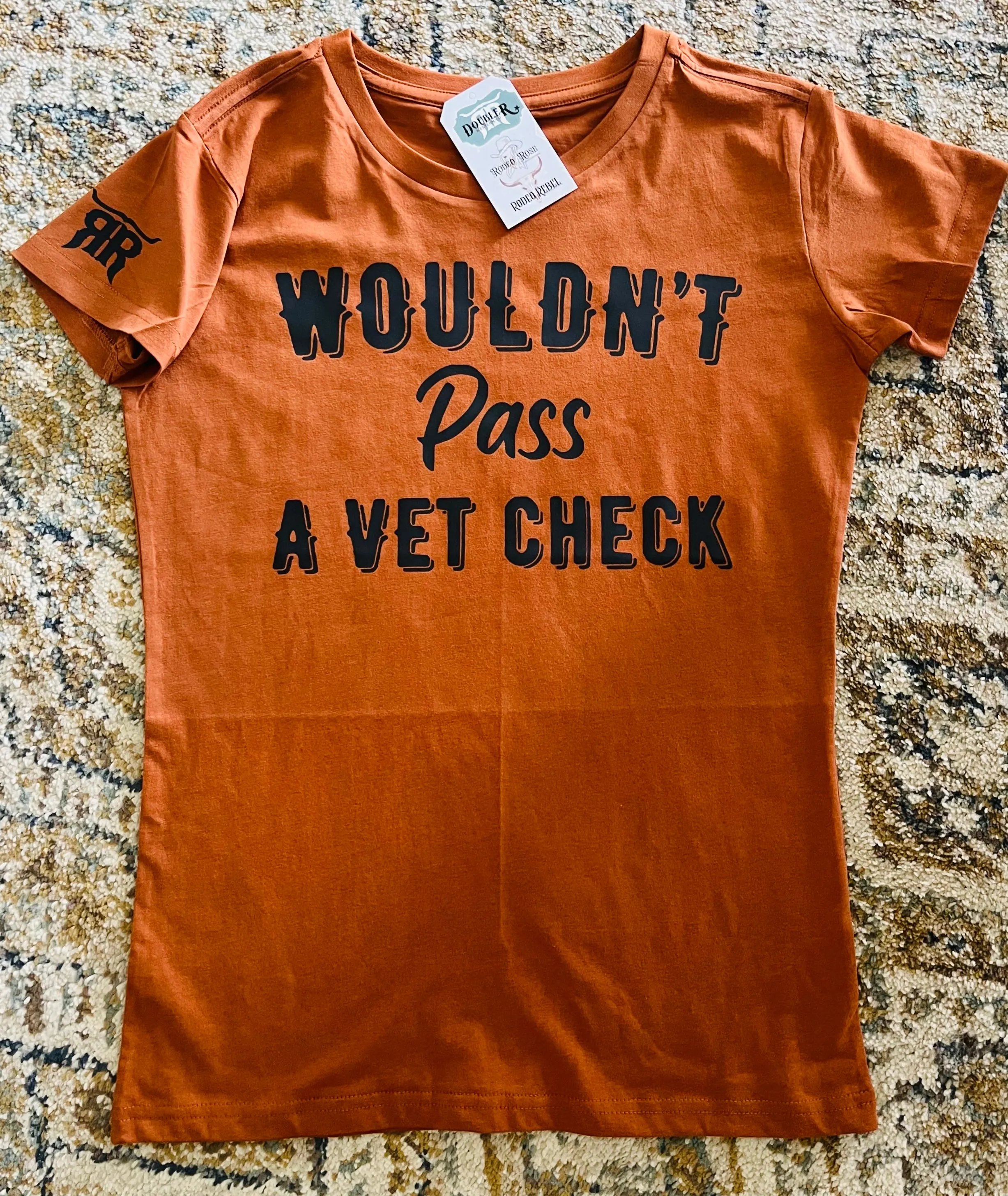 Wouldn’t Pass a Vet Check Tee - Ladies