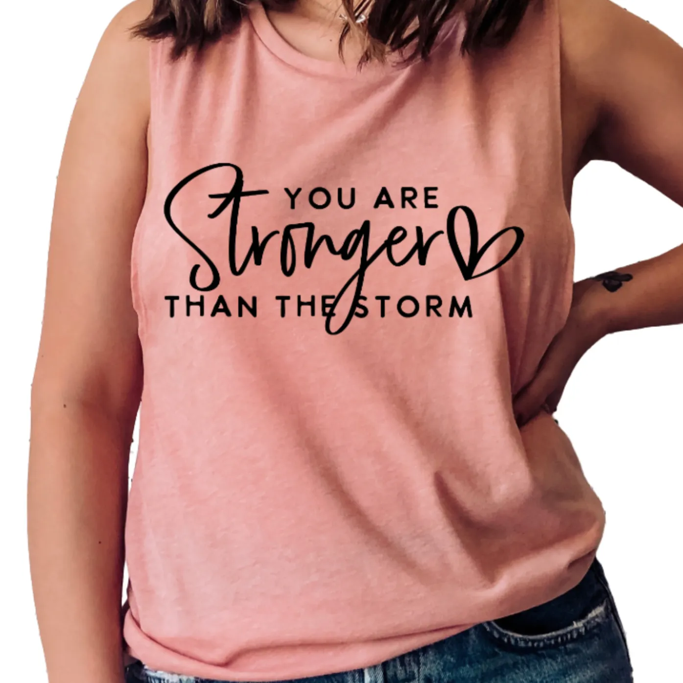 Your are Stronger Than the Storm | Tee & Tank
