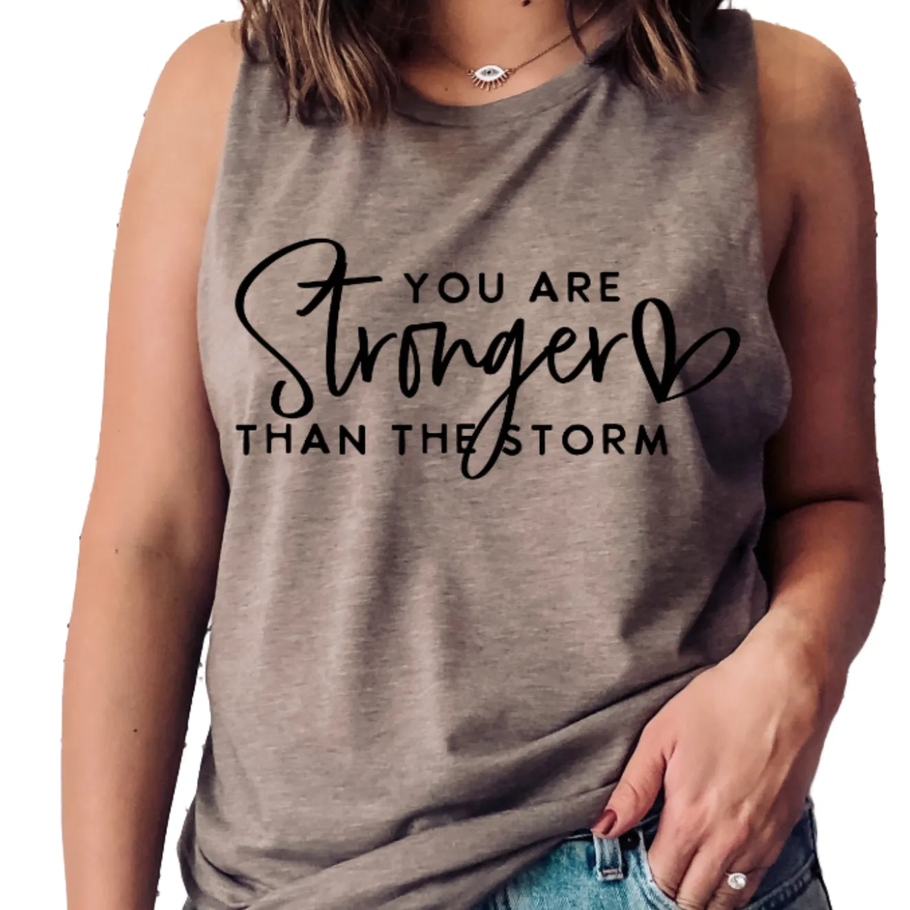 Your are Stronger Than the Storm | Tee & Tank